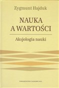 polish book : Nauka a wa... - Zygmunt Hajduk