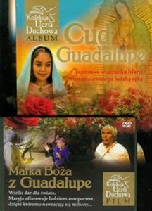 Picture of Cud Guadalupe + DVD Tajemnice wizerunku Maryi nienamalowanego ludzką ręką