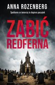 Zabić Redf... - Anna Rozenberg -  books in polish 