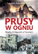 Prusy w og... - Leszek Adamczewski -  Książka z wysyłką do UK