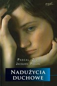 Nadużycia ... - Pascal Zivi, Jacques Poujol -  Polish Bookstore 