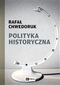 polish book : Polityka h... - Rafał Chwedoruk