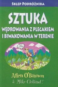 Picture of Sztuka wędrowania z plecakiem i biwakowania w terenie