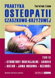 Obrazek Praktyka osteopatii czaszkowo-krzyżowej Tom 3