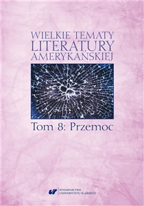 Picture of Wielkie tematy literatury amerykańskiej T.8