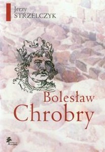 Obrazek Bolesław Chrobry