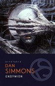 Endymion a... - Dan Simmons -  books in polish 
