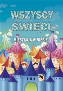 Obrazek Wszyscy święci mieszkają w niebie