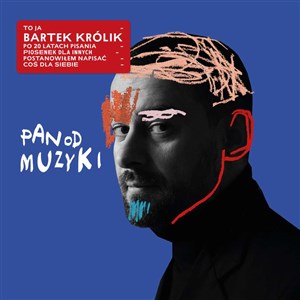 Obrazek CD PAN OD MUZYKI BARTEK KRÓLIK