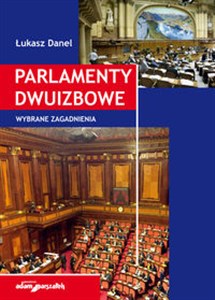 Obrazek Parlamenty dwuizbowe Wybrane zagadnienia