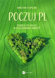 Picture of Poczuj PL Podróże po Polsce w poszukiwaniu wrażeń