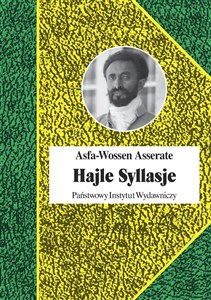 Obrazek Hajle Syllasje Ostatni cesarz Etiopii