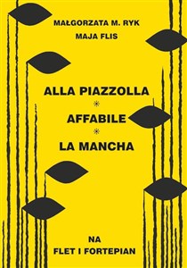 Obrazek Alla Piazzolla, Affabile, La Mancha na flet i fortepian