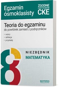 Picture of Teoria do egzaminu do powtórek zamiast z podręczników Niezbędnik Matematyka Egzamin ósmoklasisty