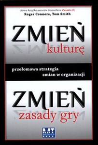 Picture of Zmień kulturę, zmień zasady gry Przełomowa strategia zmian w organizacji