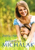 Zmyślona - Katarzyna Michalak -  books from Poland