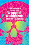W pogoni, ... - Wojciech Wanat, Katarzyna Panejko-Wanat -  Polish Bookstore 
