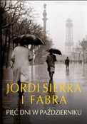 polish book : Pięć dni w... - Jordi Sierra I Fabra