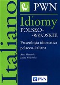 Idiomy pol... - Anna Mazanek, Janina Wójtowicz -  Książka z wysyłką do UK