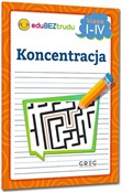 Zobacz : Koncentrac... - Julia Lewicka