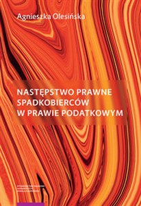 Obrazek Następstwo prawne spadkobierców w prawie podatkowym