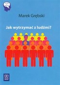 Polska książka : Jak wytrzy... - Marek Grębski