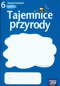 Picture of Tajemnice przyrody 6 Zeszyt ćwiczeń Część 2 Szkoła podstawowa