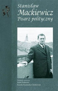 Picture of Stanisław Mackiewicz Pisarz polityczny