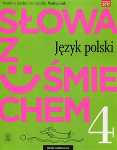 Picture of Słowa z uśmiechem Nauka o języku i ortografia 4 Podręcznik Szkoła podstawowa
