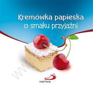 Picture of Kremówka papieska o smaku przyjaźni