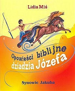 Picture of Opowieści biblijne dziadzia Józefa Synowie Jakuba