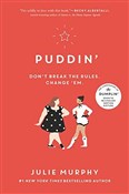 Polska książka : Puddin' - Julie Murphy
