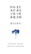 Książka : Haiku - Issa Kobayashi, Shiki Masaoka, Bashō Matsuo, Buson Yosa