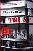 Zobacz : Trust - Hernan Diaz