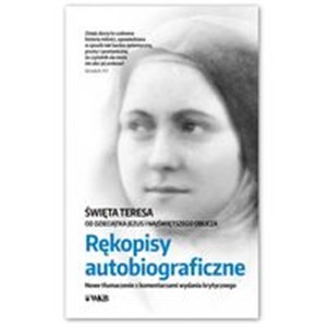 Obrazek Rękopisy autobiograficzne Nowe tłłumaczenie z komentarzami wydania krytycznego