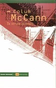 Ta strona ... - Colum McCann -  books from Poland