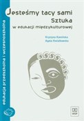 Jesteśmy t... - Krystyna Kamińska, Agata Kwiatkowska -  foreign books in polish 