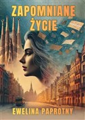 Zapomniane... - Ewelina Paprotny -  Polish Bookstore 