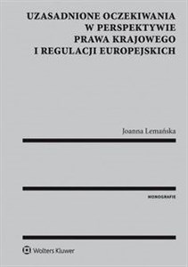 Obrazek Uzasadnione oczekiwania w perspektywie prawa krajowego i regulacji europejskich