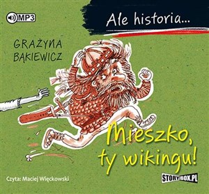 Picture of [Audiobook] Ale historia... Mieszko, ty wikingu!