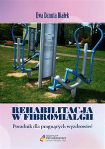 Picture of Rehabilitacja w fibromialgii Poradnik dla pragnących wyzdrowieć