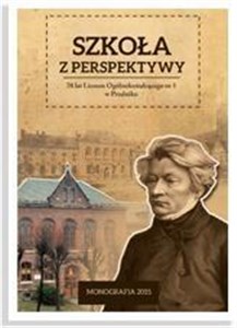 Obrazek Szkoła z perspektywy. 70 lat LO nr. 1 w Prudniku