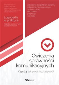 Picture of Ćwiczenia sprawności komunikacyjnych Część 3 Jak prosić i rozkazywać?