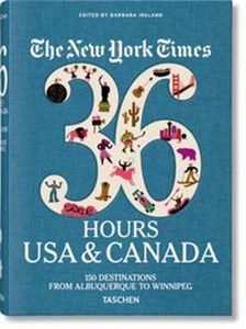 Obrazek The New York Times 36 Hours. USA & Canada