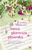 Nasza pier... - Ewelina Miśkiewicz -  Książka z wysyłką do UK