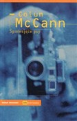 Śpiewające... - Colum McCann -  books from Poland