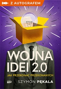 Picture of Wojna Idei 2.0. Jak przekonać przekonanych? - książka z autografem