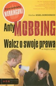 Picture of AntyMobbing Walcz o swoje prawa w miejscu pracy