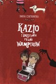 Kazio i sk... - Iwona Czarkowska -  Polish Bookstore 