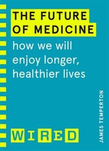 Obrazek The Future of Medicine